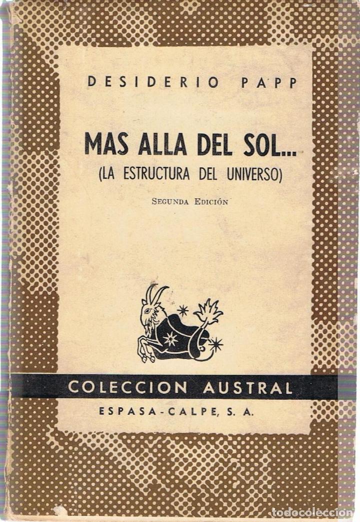 Libros: MAS ALLA DEL SOL&hellip;.(La estructura del Universo) - Papp.  Desiderio - Foto 1