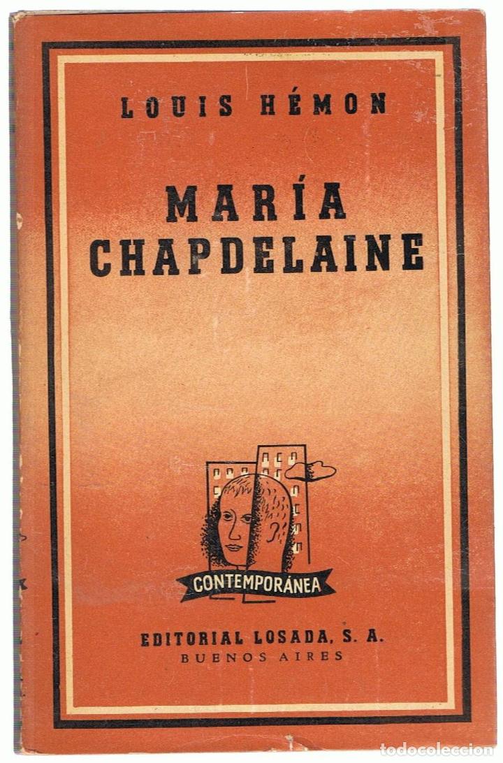 Libros: MAR&Iacute;A CHAPDELAINE - H&eacute;mon.  Louis - Foto 1