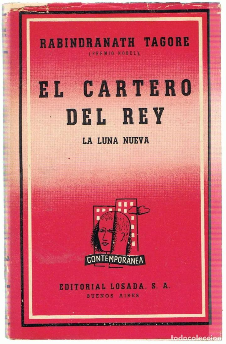 Libros: EL CARTERO DEL REY. LA LUNA NUEVA - Tagore.  Rabindranath - Foto 1