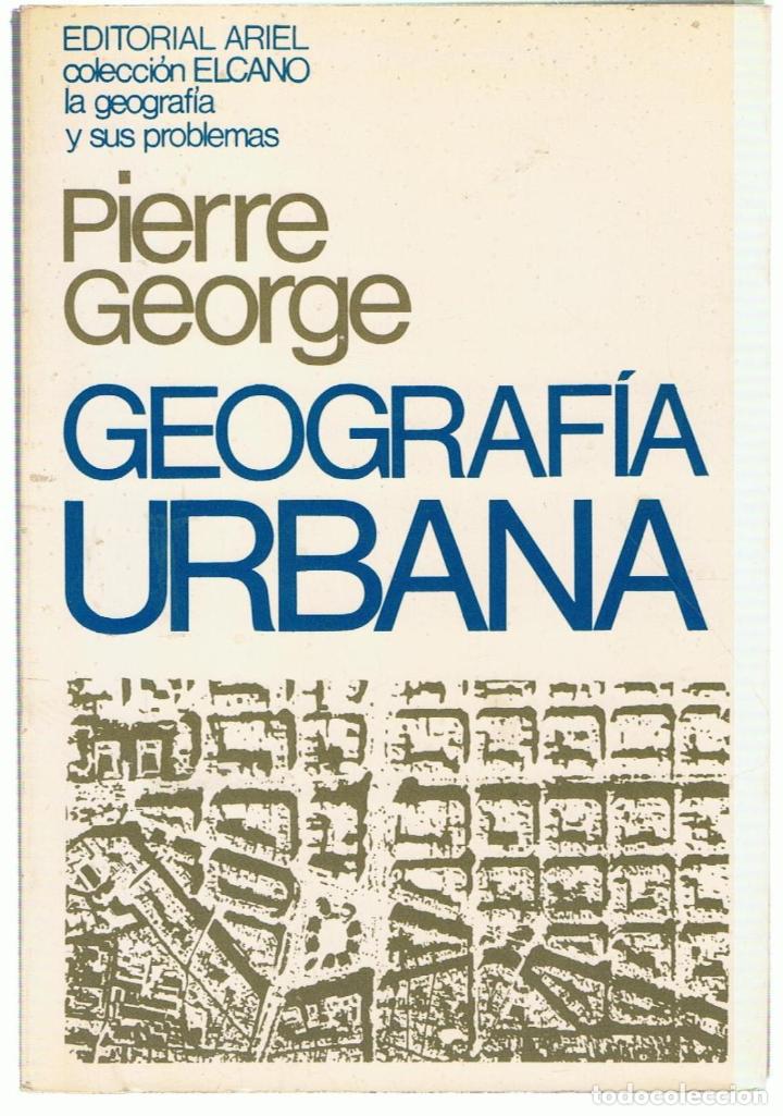 Libros: GEOGRAF&Iacute;A URBANA - George.  Pierre - Foto 1