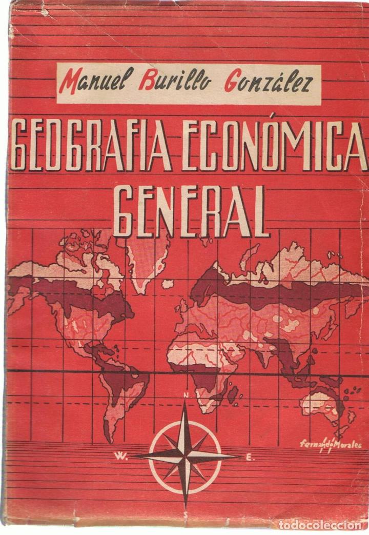 Libros: GEOGRAF&Iacute;A ECON&Oacute;MICA GENERAL - Burillo Gonz&aacute;lez.  Manuel - Foto 1