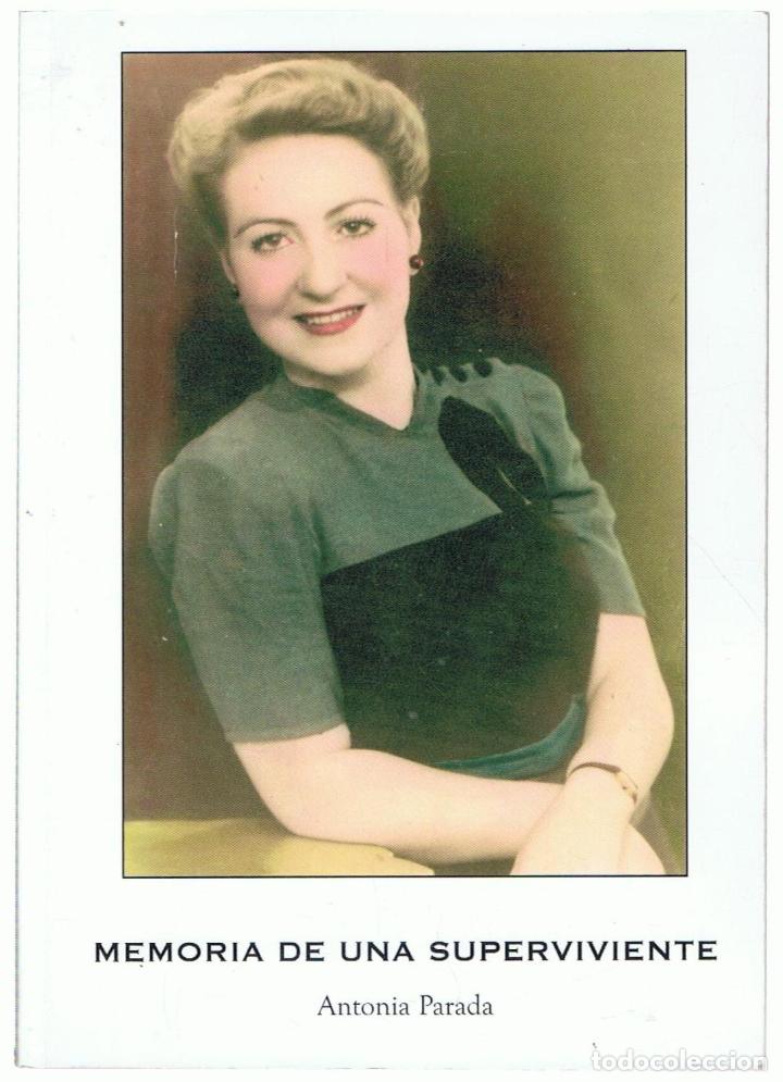 Libros: MEMORIA DE UNA SUPERVIVIENTE - Parada.  Antonia - Foto 1