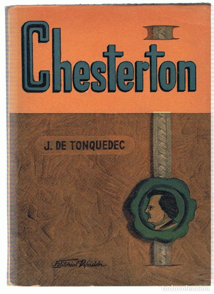 Libros: K. CHESTERTON SUS IDEAS Y SU CAR&Aacute;CTER - Tonquedec.  Jos&eacute; de, - Foto 1