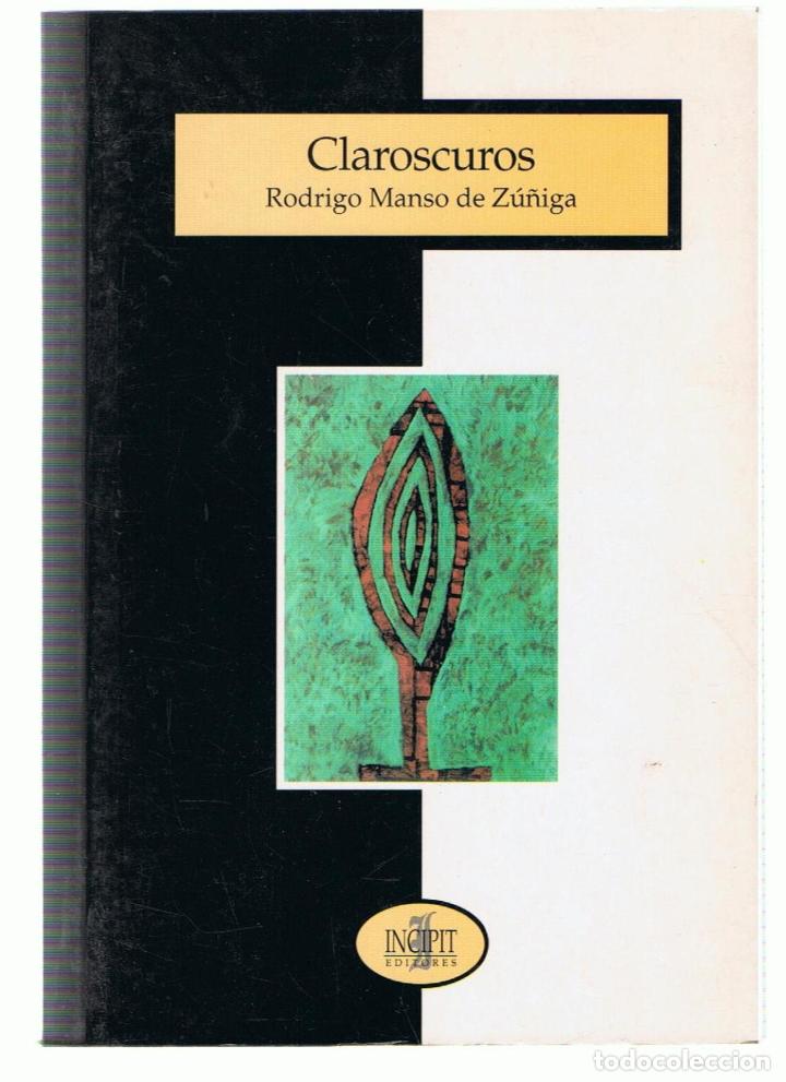 Libros: CLAROSCUROS - Manso de Z&uacute;&ntilde;iga.  Rodr&iacute;go - Foto 1