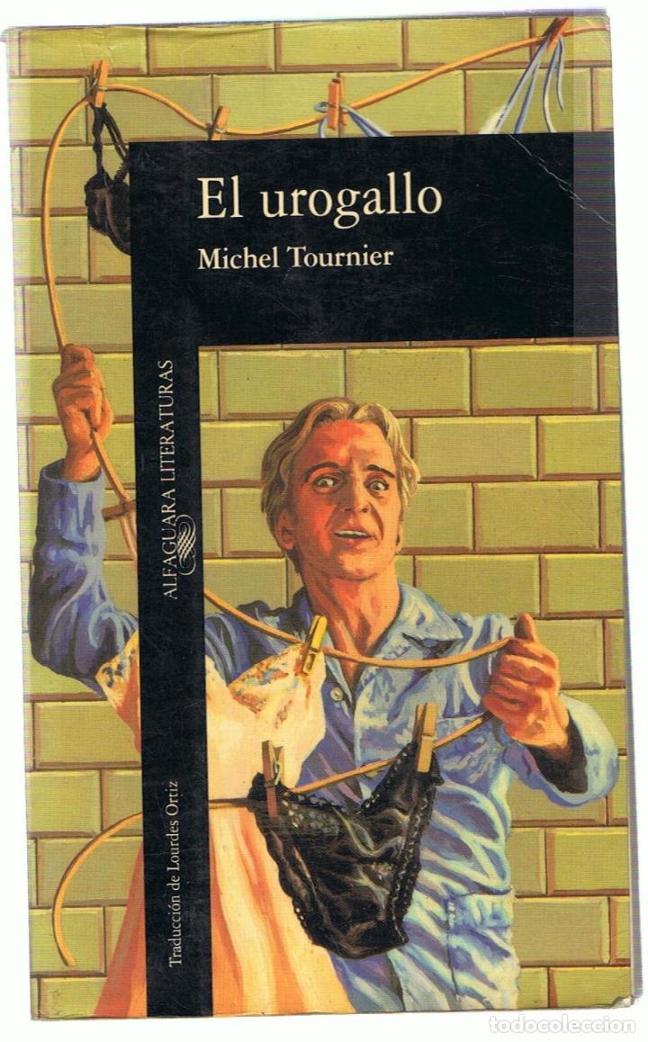 Libros: EL UROGALLO - Tournier.  Michel - Foto 1