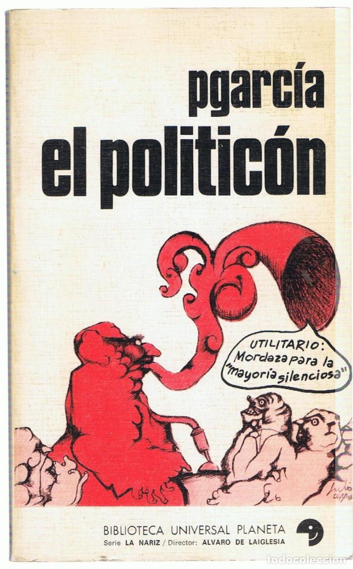 Libros: EL POLITIC&Oacute;N - PGarc&iacute;a - Foto 1