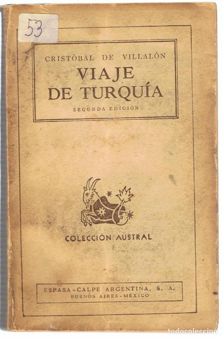Libros: VIAJE DE TURQU&Iacute;A - Villal&oacute;n.  Cristobal de - Foto 1