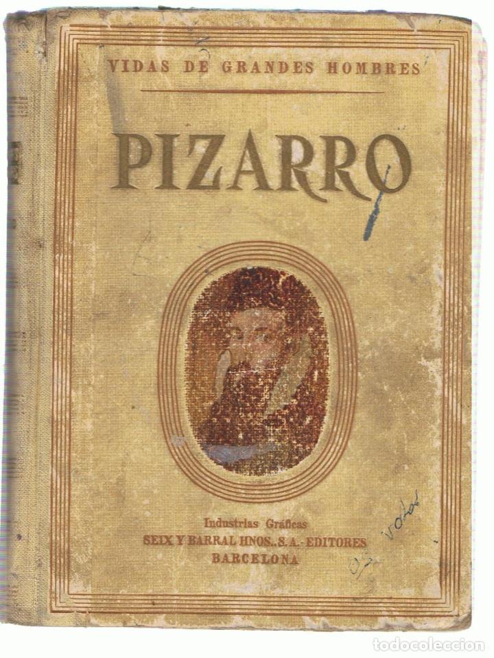 Libros: VIDA DE PIZARRO - Montoliu.  Manuel de - Foto 1