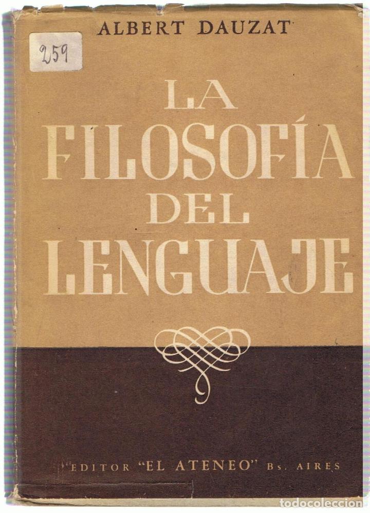 Libros: LA FILOSOF&Iacute;A DEL LENGUAJE - Dauzat.  Albert
