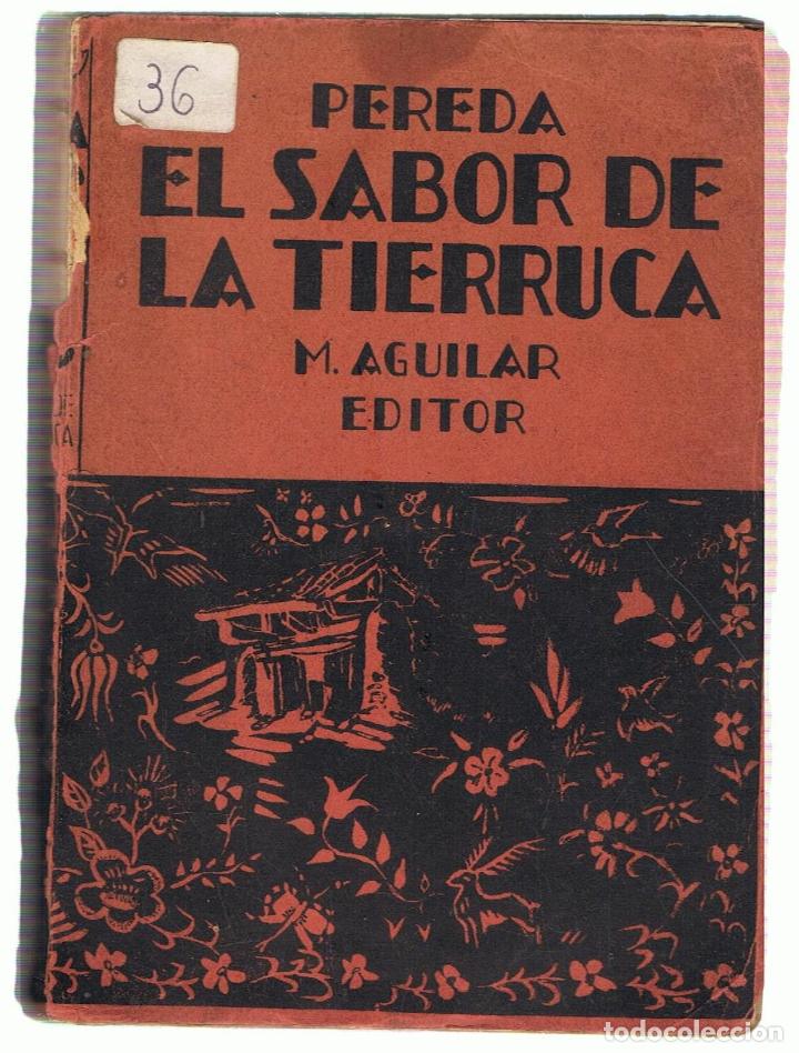 Libros: Obras Completas. EL SABOR DE LA TIERRUCA - Pereda.  Jos&eacute; M.&ordf; de, - Foto 1
