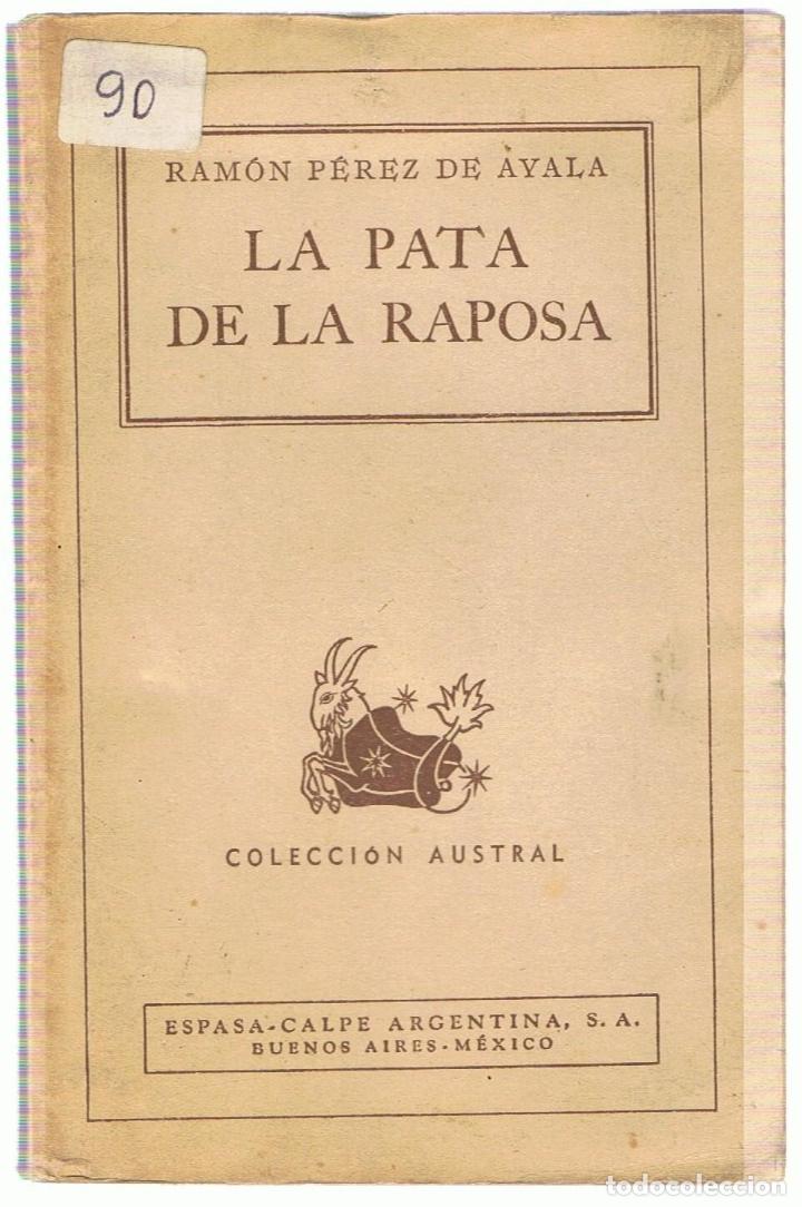 Libros: LA PATA DE LA RAPOSA - P&eacute;rez de Ayala.  Ram&oacute;n - Foto 1