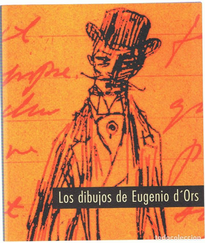 Libros: LOS DIBUJOS DE EUGENIO D&rsquo;ORS - d&rsquo;Ors.  Carlos, (cat&aacute;logo) - Foto 1
