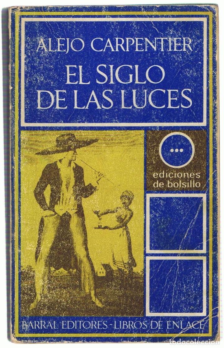 Libros: EL SIGLO DE LAS LUCES - Carpentier.  Alejo - Foto 1