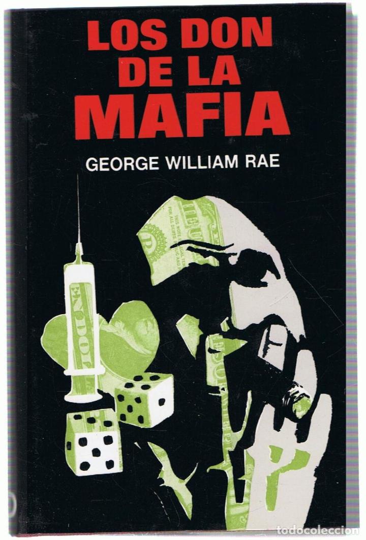 Libros: LOS DON DE LA MAFIA - William Rae.  George - Foto 1