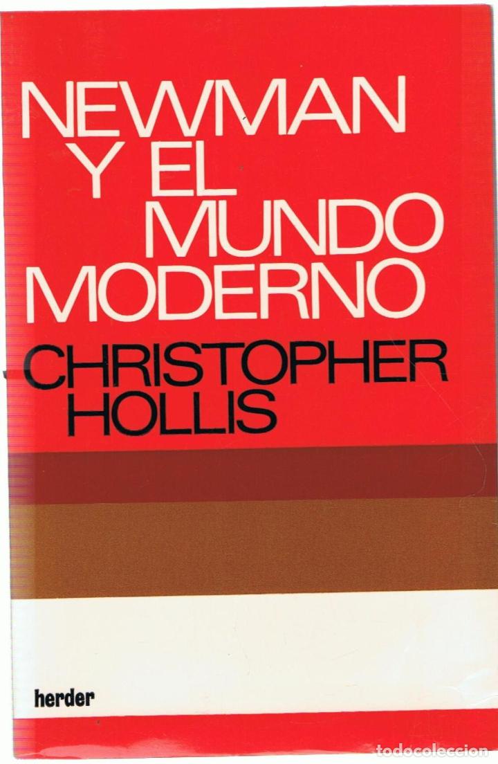 Libros: NEWMAN Y EL MUNDO MODERNO - Hollis.  Christopher - Foto 1