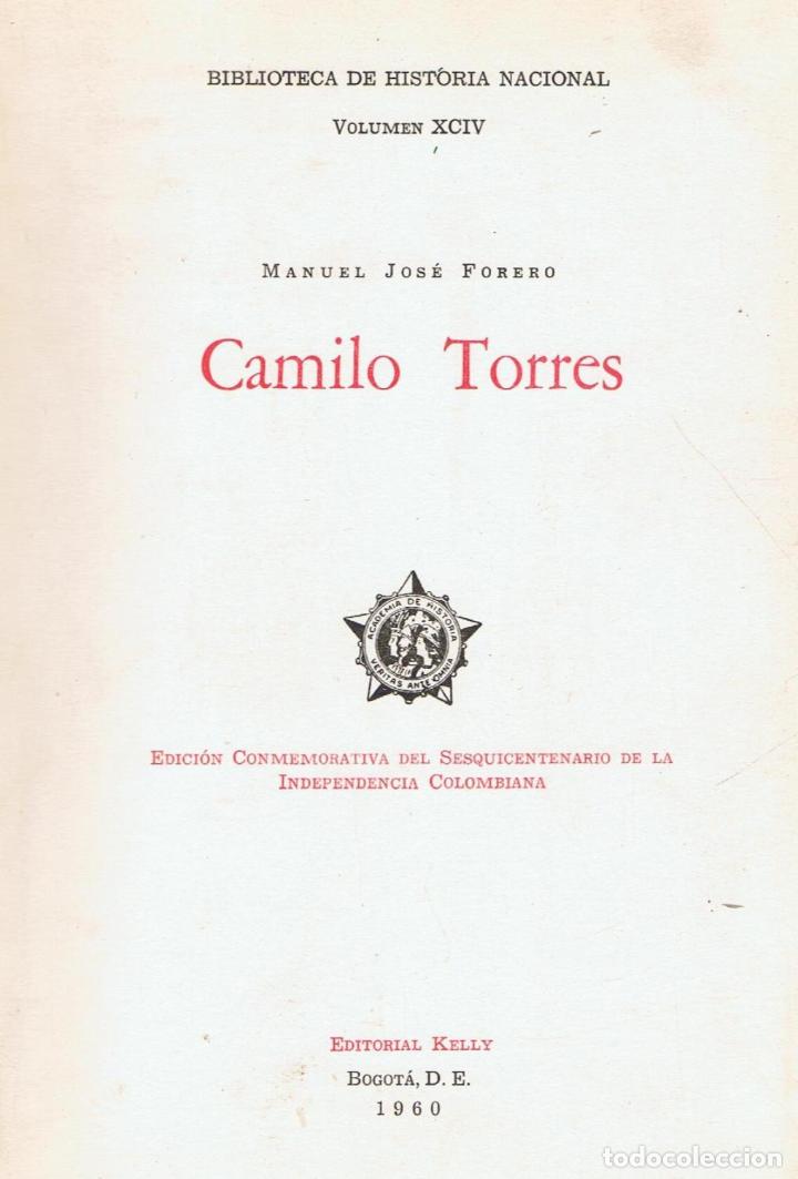 Libros: CAMILO TORRES - Forero.  Manuel Jos&eacute; - Foto 1