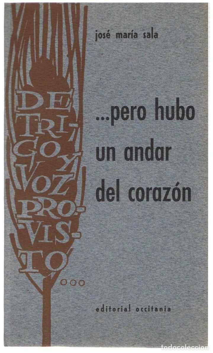 Libros: PERO HUBO UN ANDAR DEL CORAZ&Oacute;N - Sala.  Jos&eacute; M.&ordf;, - Foto 1