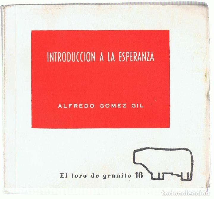 Libros: INTRODUCCI&Oacute;N A LA ESPERANZA. Poes&iacute;a - G&oacute;mez Gil.  Alfredo - Foto 1