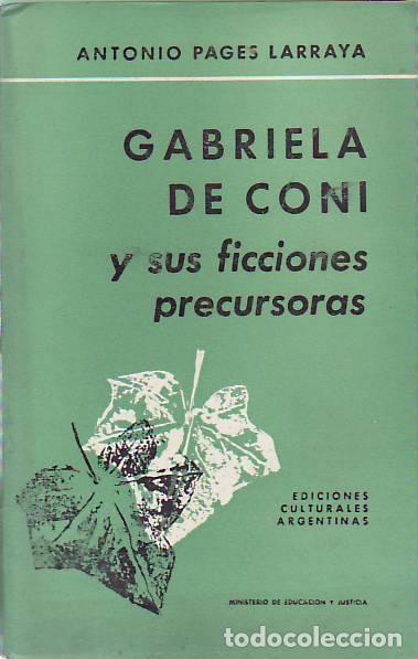 Libros: GABRIELA DE CONI Y SUS FICCIONES PRECURSORAS. - Pages Larraya, Antonio. - Foto 1