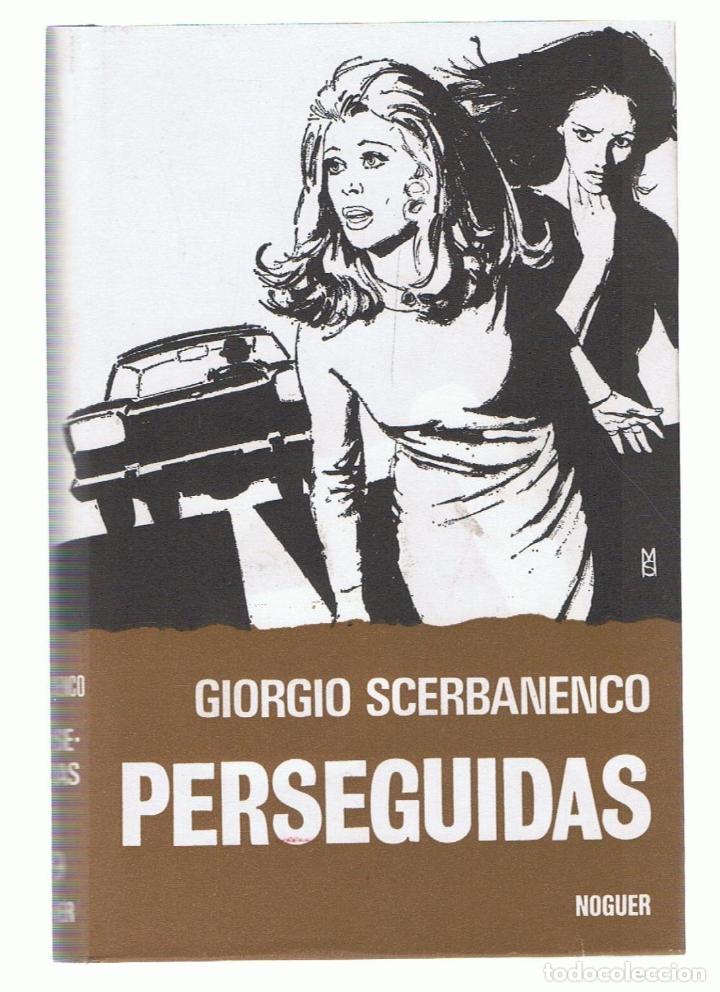Libros: PERSEGUIDAS. Giorgio Scerbanenco. - Foto 1