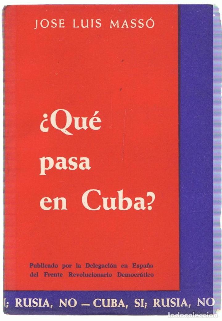Libros: &iquest;QU&Eacute; PASA EN CUBA?.  - Mass&oacute;.  Jos&eacute; Luis - Foto 1