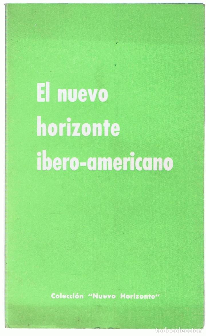 Libros: EL NUEVO HORIZONTE IBERO-AMERICANO - An&oacute;nimo - Foto 1