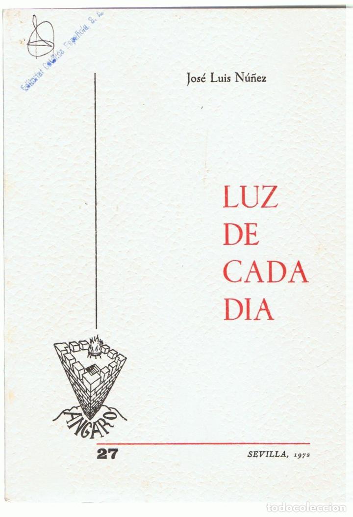 Libros: LUZ DE CADA D&Iacute;A - N&uacute;&ntilde;ez.  Jos&eacute; Luis - Foto 1