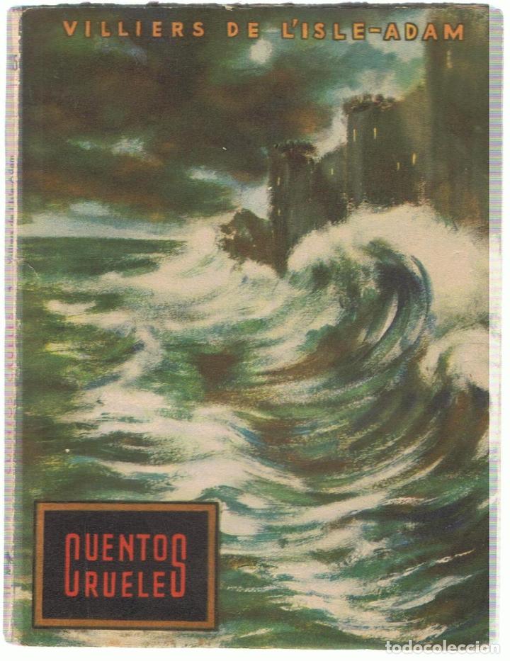 Libros: CUENTOS CRUELES - L&rsquo;Isle-Adam.  Villiers de - Foto 1