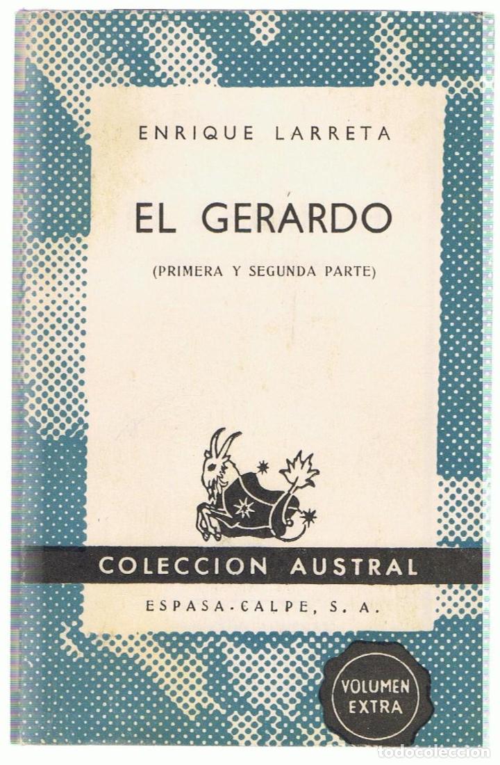 Libros: EL GERARDO (primera y segunda parte)  - Larreta.  Enrique - Foto 1