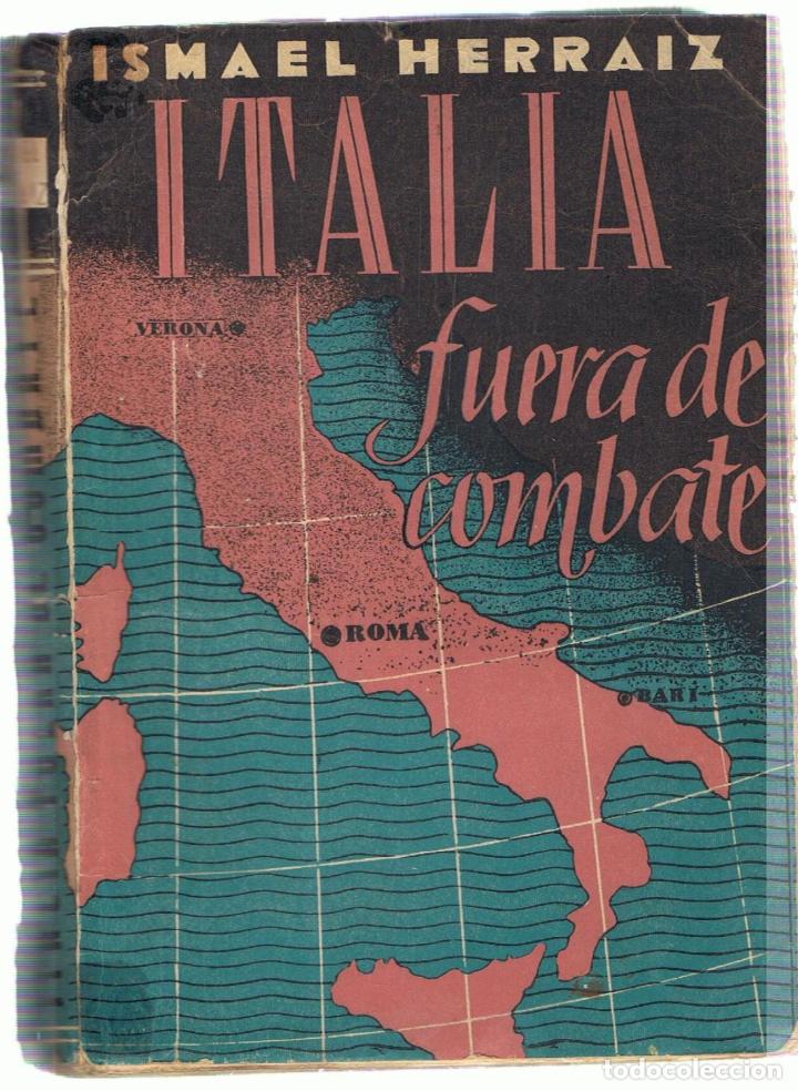 Libros: ITALIA FUERA DE COMBATE - Herraiz.  Ismael, - Foto 1