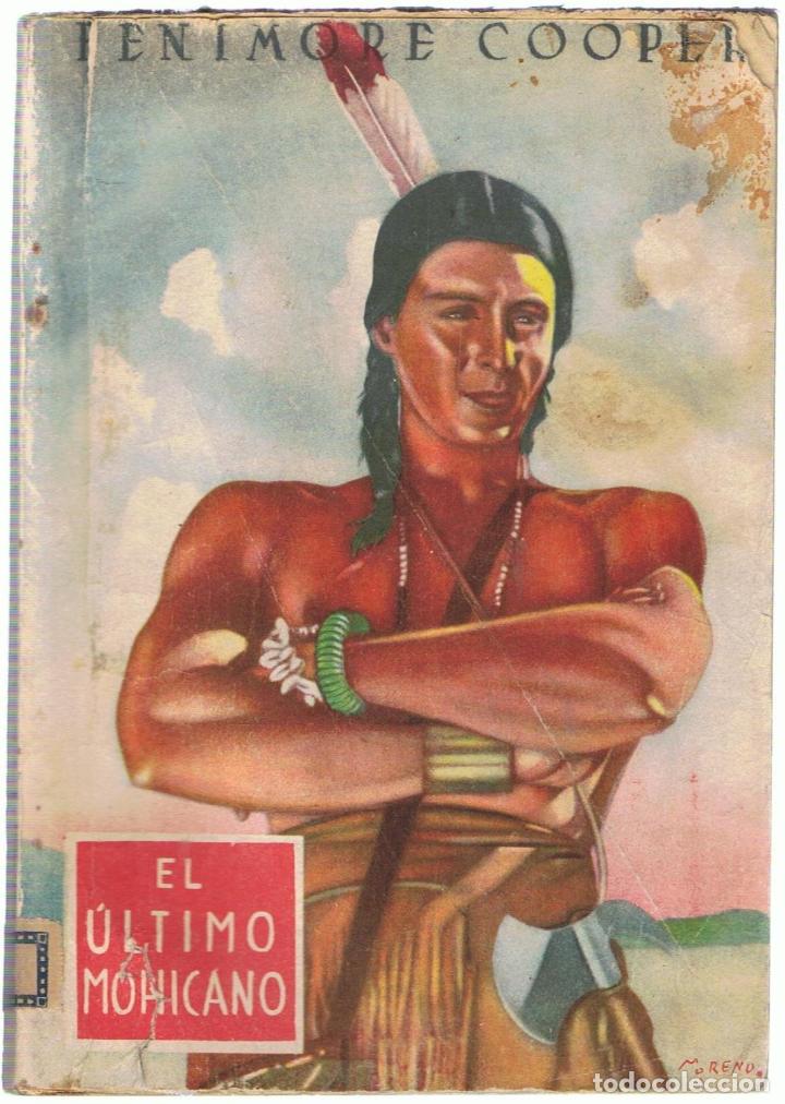 Libros: EL &Uacute;LTIMO MOHICANO. Novela de aventuras - Cooper. Fenimore - Foto 1