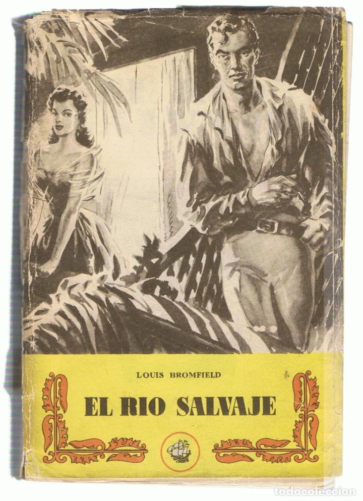 Libros: EL R&Iacute;O SALVAJE - Bromfield.  Louis - Foto 1