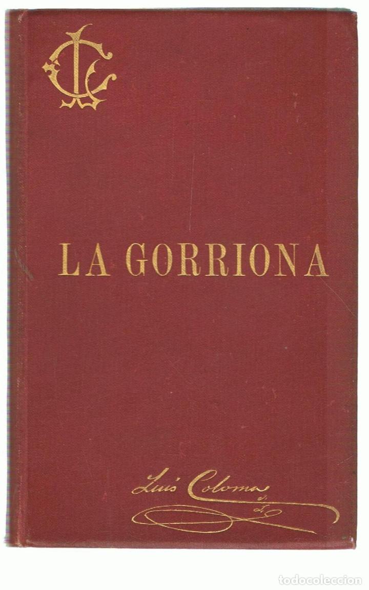 Libros: LA GORRIONA - Coloma.  Luis, - Foto 1