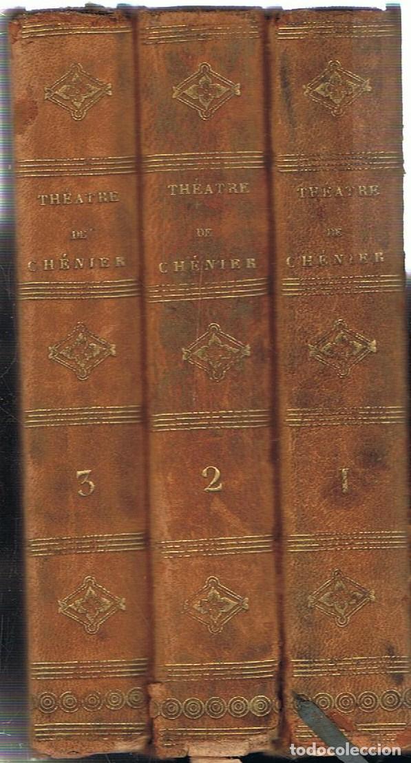 Libros: TH&Eacute;ATRE. 3 Tomos. - Ch&eacute;nier.  M. &ndash; J. de, - Foto 2