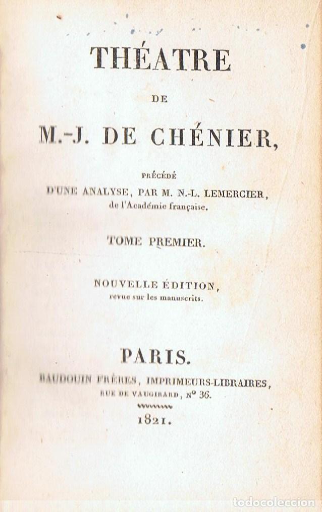 Libros: TH&Eacute;ATRE. 3 Tomos. - Ch&eacute;nier.  M. &ndash; J. de, - Foto 1
