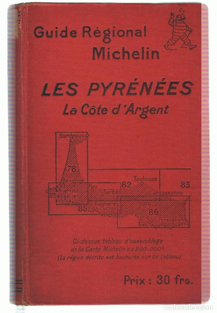 Libros: LES PYR&Eacute;N&Eacute;ES *LA C&Ocirc;TE D&rsquo;ARGENT - Guide Regional Michelin - Foto 1