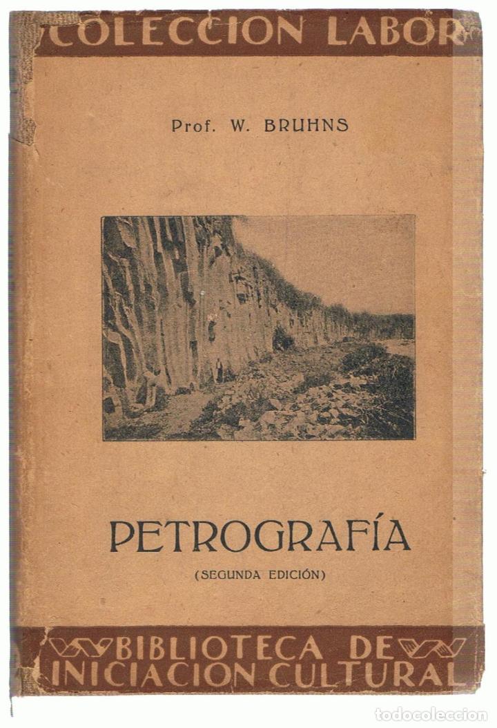 Libros: PETROGRAF&Iacute;A. - Bruhns.  W., - Foto 1