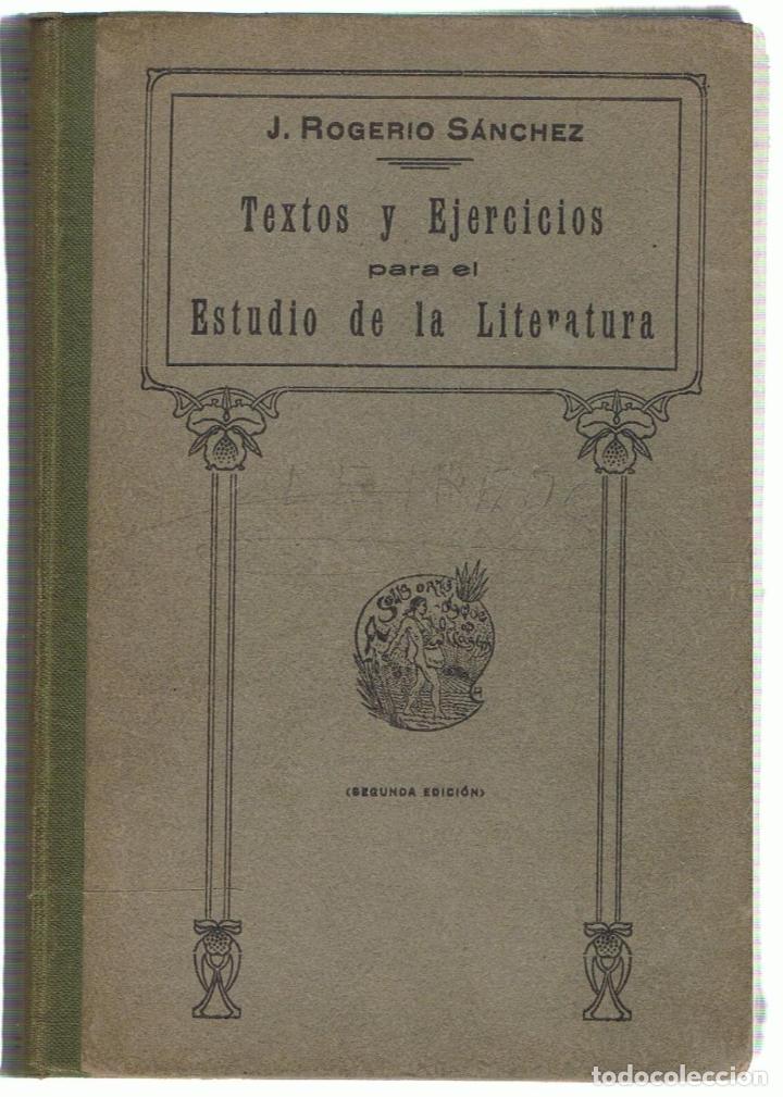 Libros: TEXTOS Y EJERCICIOS PARA EL ESTUDIO DE LA LITERATURA - Rogerio S&aacute;nchez.  Jos&eacute; - Foto 1