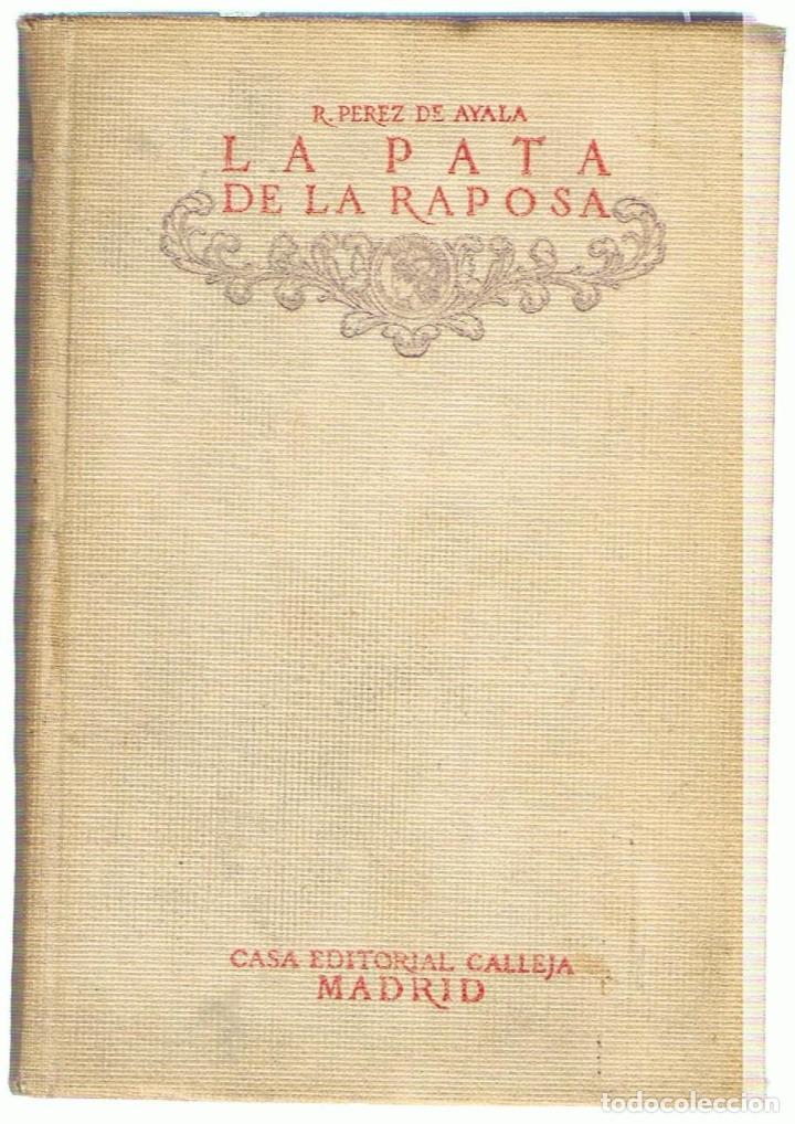 Libros: LA PATA DE LA RAPOSA.  - P&eacute;rez de Ayala.  Ram&oacute;n - Foto 1