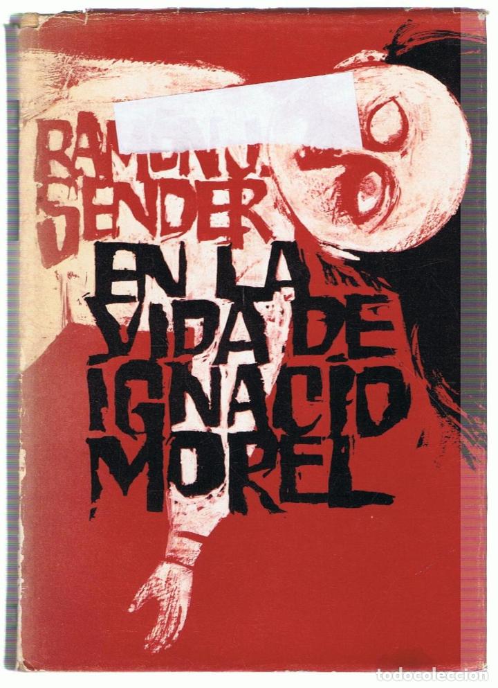 Libros: EN LA VIDA DE IGNACIO MOREL - Sender.  Ramon J., - Foto 1