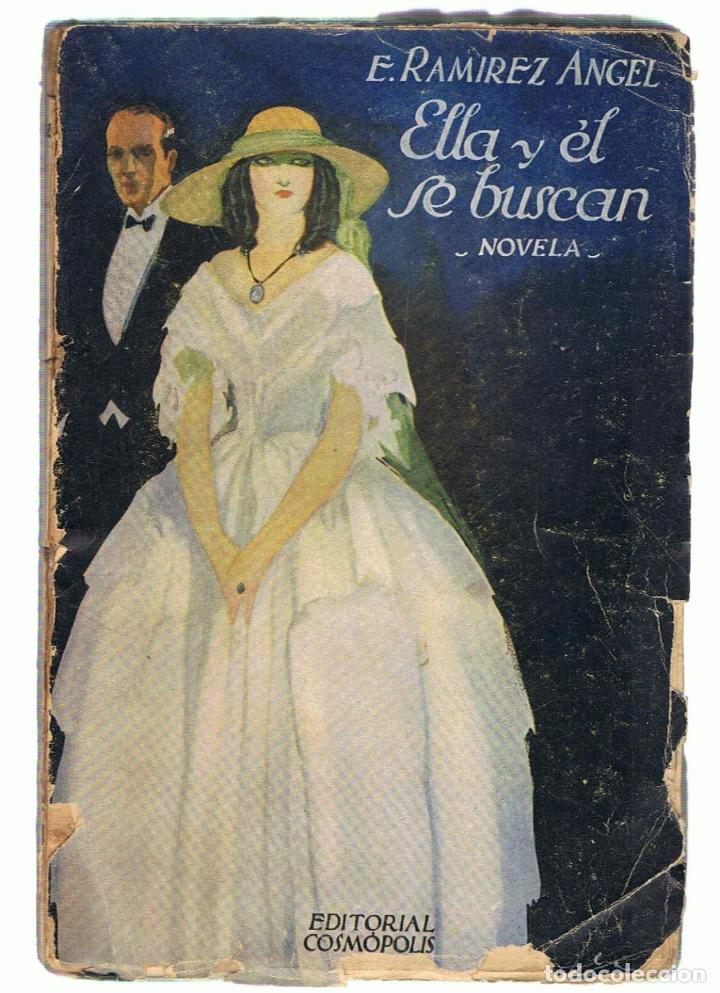 Libros: ELLA Y &Eacute;L SE BUSCAN - Ram&iacute;rez &Aacute;ngel.  E - Foto 1
