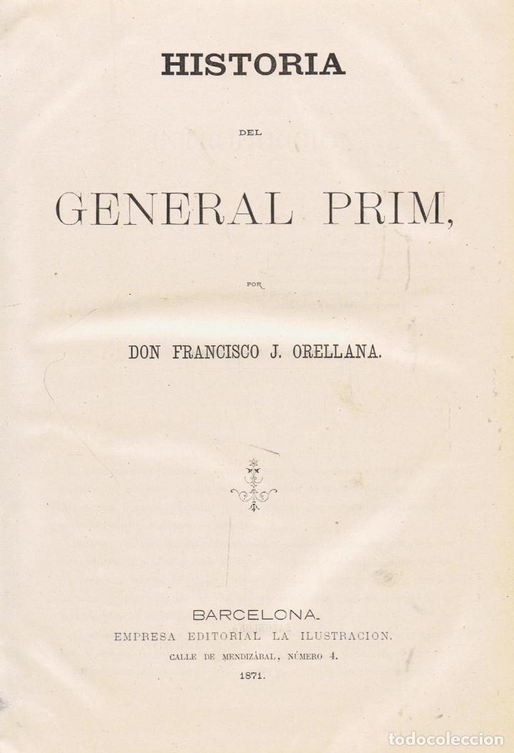 Libros: HISTORIA DEL GENERAL PRIM. 2 Tomos. - Orellana.  Francisco J., - Foto 1