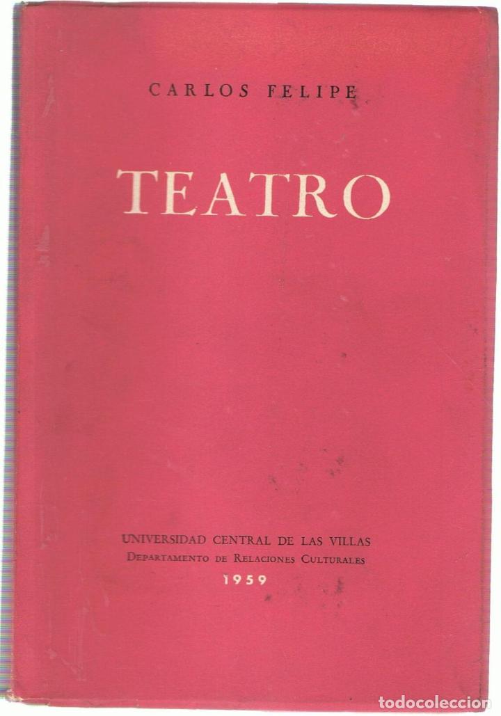 Libros: TEATRO.  - Felipe.  Carlos - Foto 1