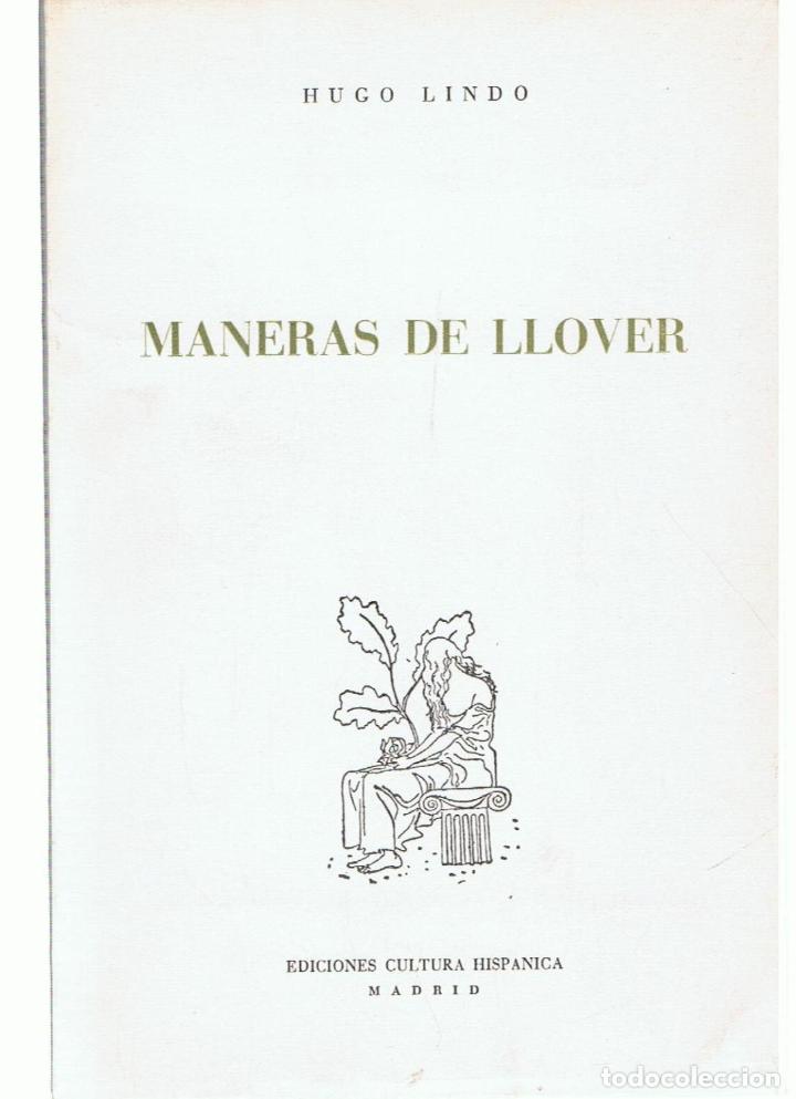 Libros: MANERAS DE LLOVER. Poes&iacute;a - Lindo.  Hugo - Foto 1
