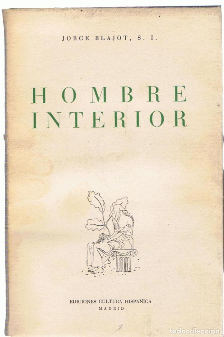 Libros: HOMBRE INTERIOR. - Blajot.  Jorge, - Foto 1