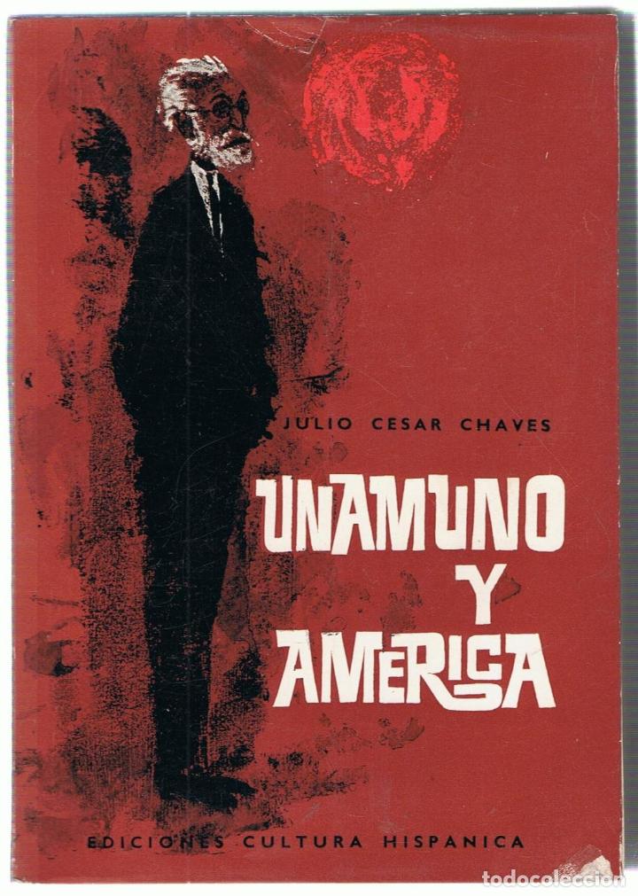Libros: UNAMUNO Y AM&Eacute;RICA - Chaves.  Julio C&eacute;sar - Foto 1