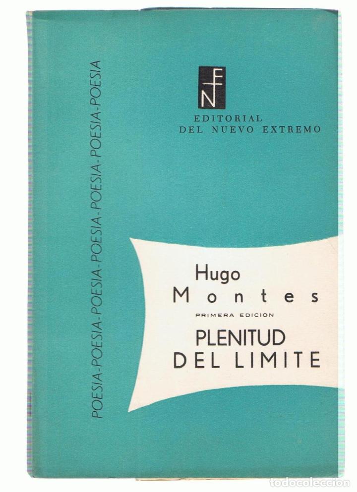 Libros: PLENITUD DEL L&Iacute;MITE. Poes&iacute;a - Montes.  Hugo - Foto 1