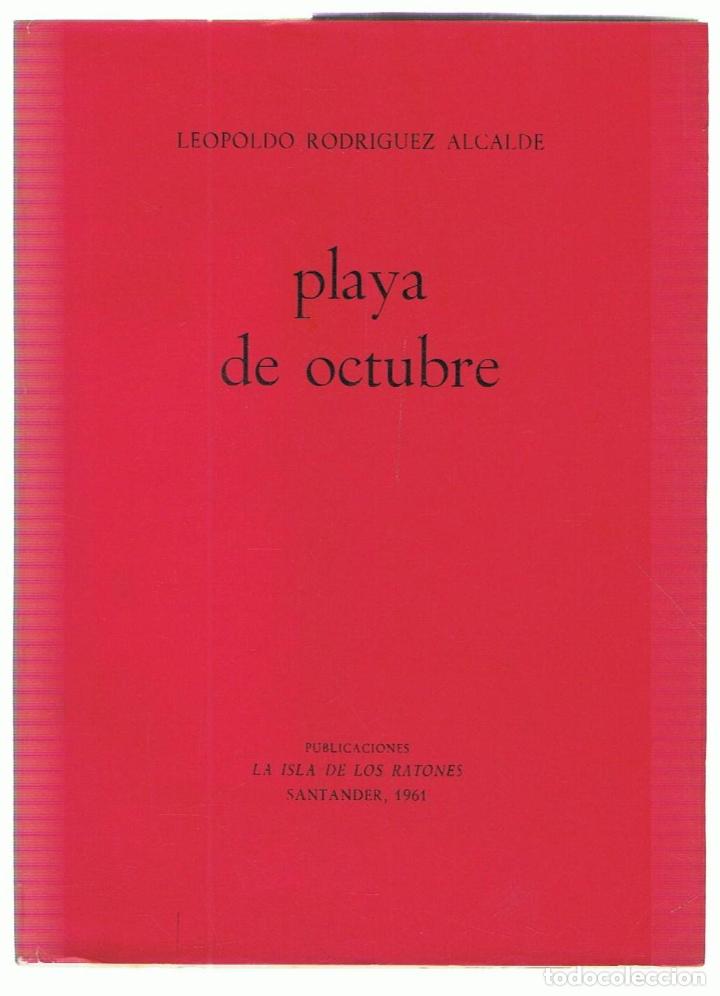 Libros: PLAYA DE OCTUBRE. Poemas - Rodr&iacute;guez Alcalde.  Leopoldo - Foto 1