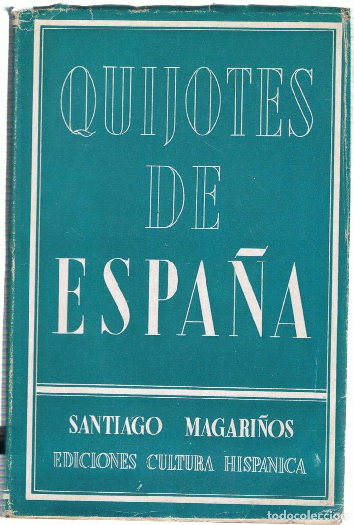 Libros: QUIJOTES DE ESPA&Ntilde;A - Magari&ntilde;os.  Santiago - Foto 1