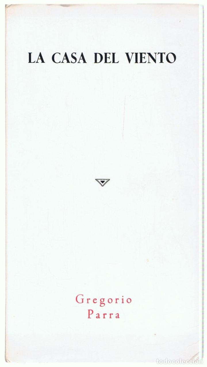 Libros: LA CASA DEL VIENTO.  - Parra.  Gregorio - Foto 1
